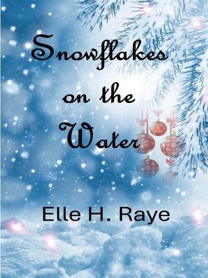 cover image of Snowflakes on the Water
